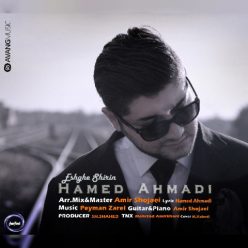 Hamed Ahmadi   –   Eshghe Shirin